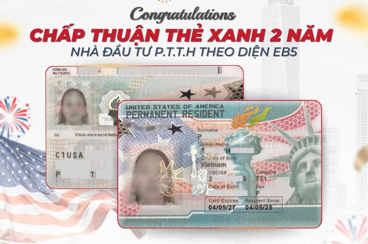 CHÚC MỪNG KHÁCH HÀNG NHẬN THẺ XANH MỸ 2 NĂM DIỆN EB-5